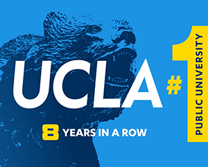 blue background with image of Bruin statue; in foreground text and graphics reading "UCLA," "#1," "Public University" and "8 Years in a Row."