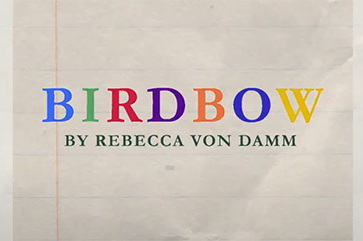 An illustration of an index card with the words: "Birdbow by Rebecca Von Damm."