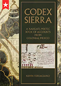 Codex Sierra: A Nahuatl-Mixtec Book of Accounts from Colonial Mexico book cover 