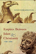 Empires between Islam and Christianity, 1500-1800 book cover 