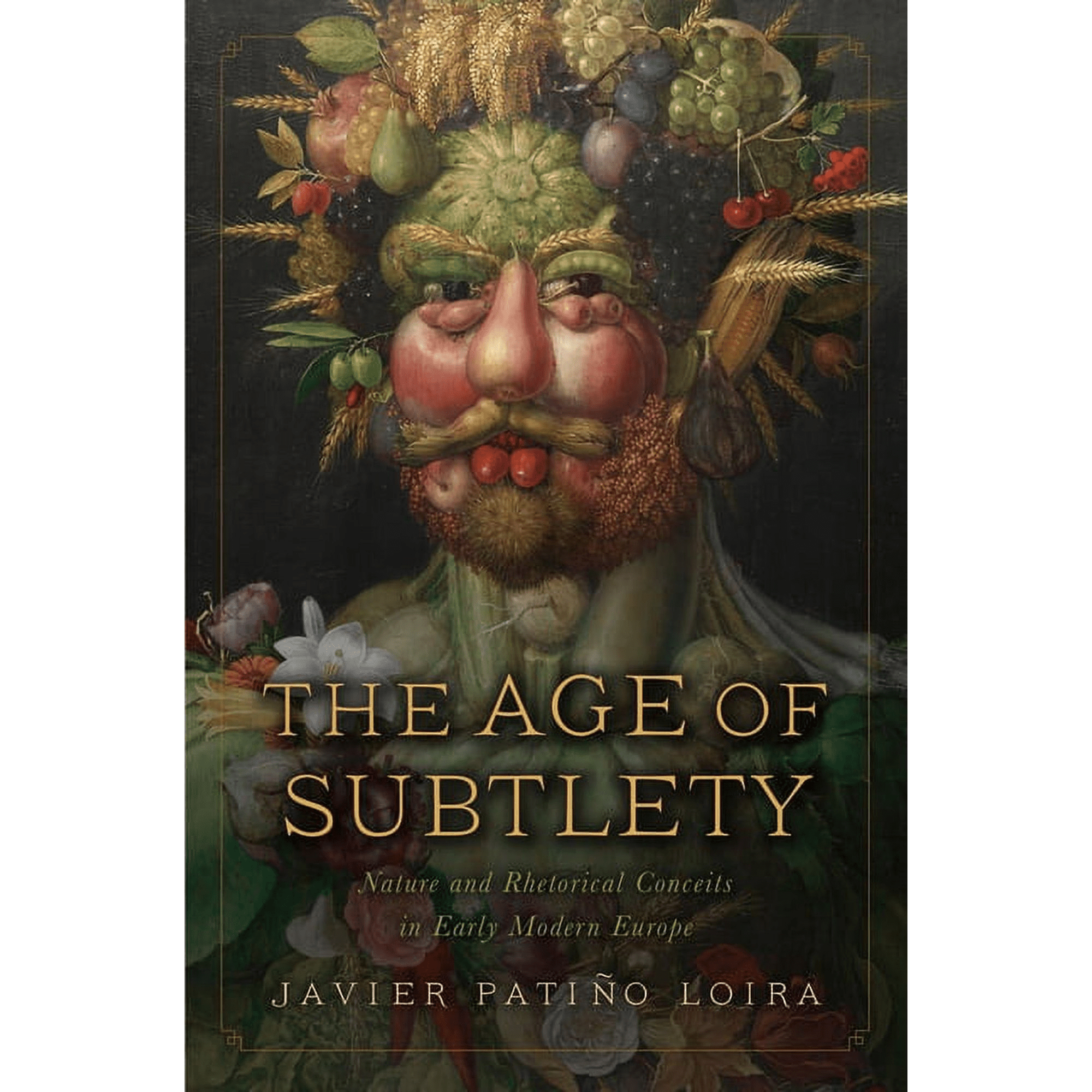 Book cover of The Age of Subtlety featuring a portrait made of fruits, vegetables, and plants forming a human face, with the title and author Javier Patiño Loira displayed below.