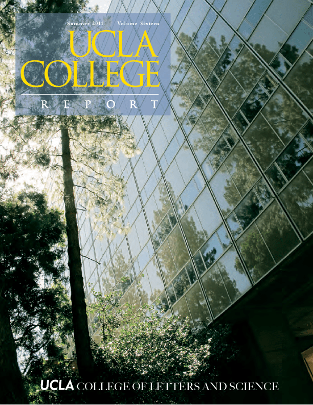 Cover of the UCLA College Report magazine showing a glass building reflecting tall trees, with the title UCLA College Report and UCLA College of Letters and Science at the bottom.
