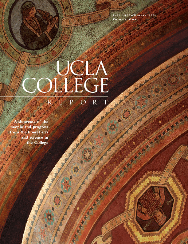 Cover of the UCLA College Report, Winter 2004, featuring ornate artwork with circular portraits and decorative patterns in warm, earthy tones, with white text overlaid describing the edition.