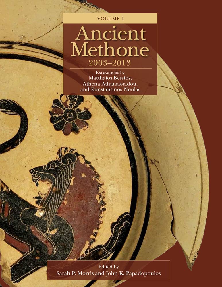 Cover of the book Ancient Methone, 2003-2013, featuring ancient Greek pottery art with a mythological creature and text in a maroon box at the top, edited by S. P. Morris and others.