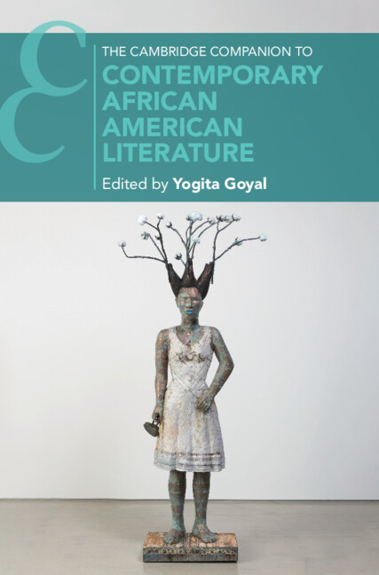 Book cover for “The Cambridge Companion to Contemporary African American Literature,” featuring a sculpture of a girl in a dress with tree branches growing from her head. The cover is teal with white and light blue text.