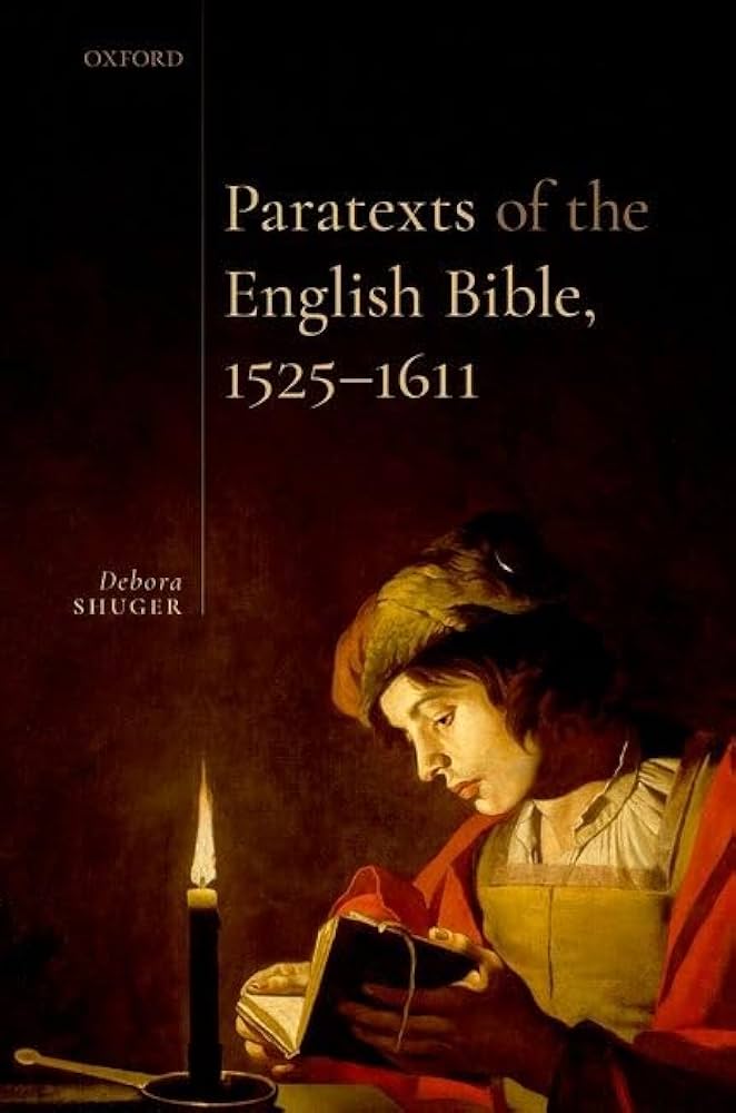 Book cover for Paratexts of the English Bible, 1525–1611 by Debora Shuger, featuring a painting of a person reading by candlelight against a dark background.