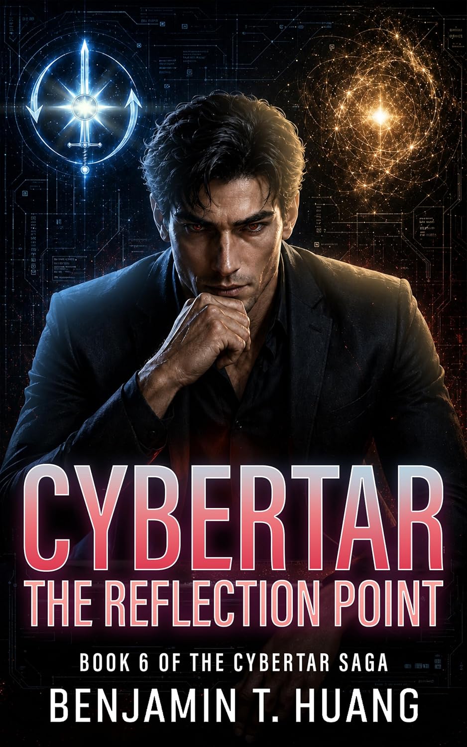 cover of CyberTar: The Reflection Point: Book 6 of CyberTar Saga featuring a man with one hand at his chin