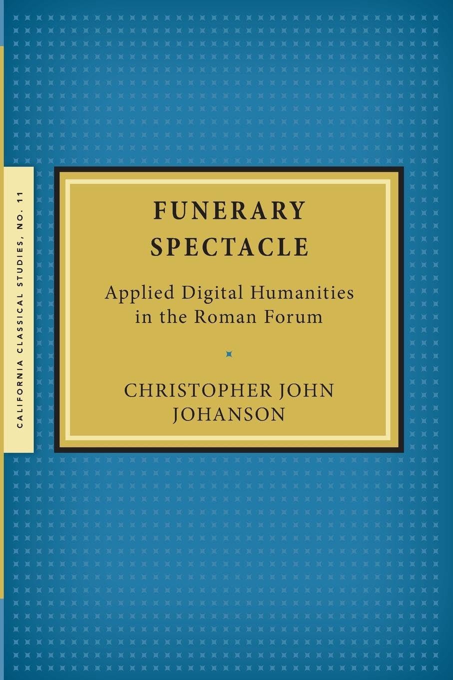cover of Funerary Spectacle with a tan box on a blue background