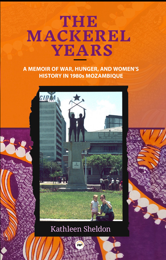 The Mackerel Years book cover featuring a photo of the author and her young daughter in Mozambique in the early 1980s